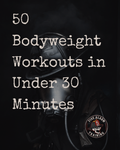 50 Bodyweight Firefighter Workouts in Under 30 Minutes