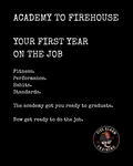 FIRE ACADEMY TO FIREHOUSE: FIRST-YEAR FITNESS GUIDE