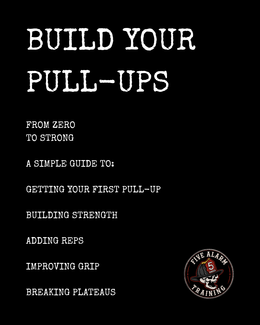 BUILD YOUR PULL-UPS: FROM ZERO TO MORE REPS