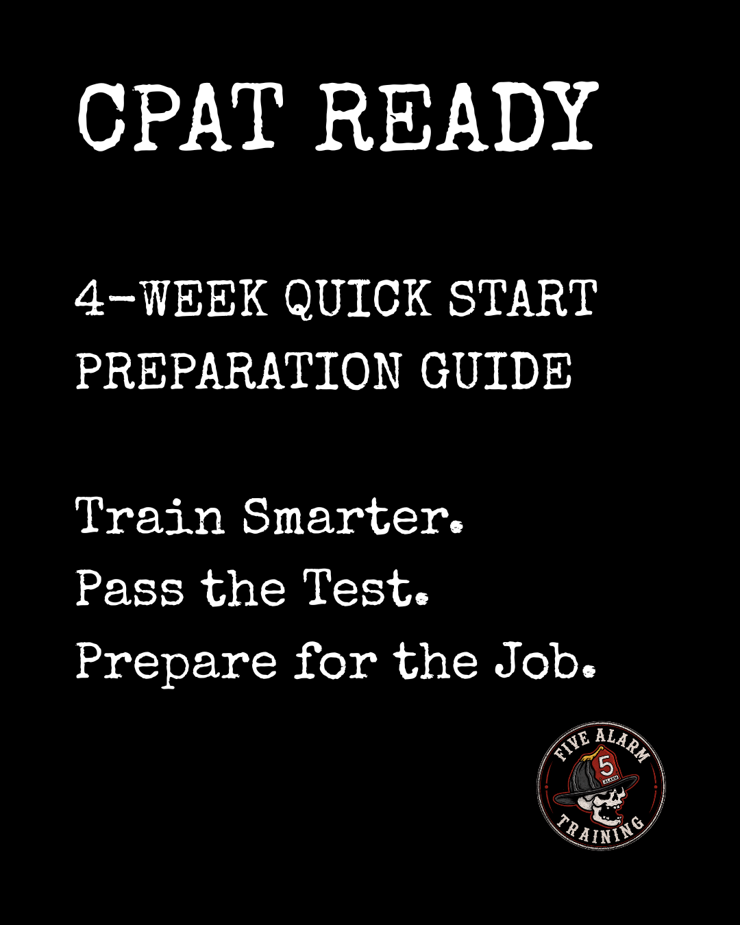 CPAT READY IN 4 WEEKS